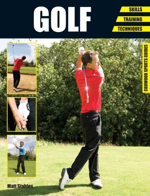 Golf : Skills - Training - Techniques, Paperback / softback Book