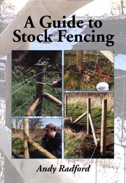 A Guide to Stock Fencing, Paperback / softback Book