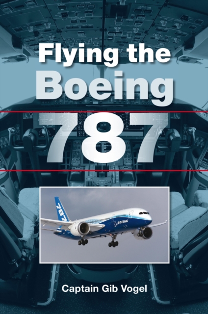 Flying the Boeing 787, EPUB eBook
