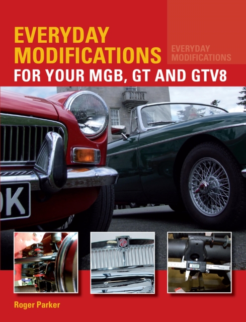 Everyday Modifications for Your MGB, GT and GTV8, EPUB eBook