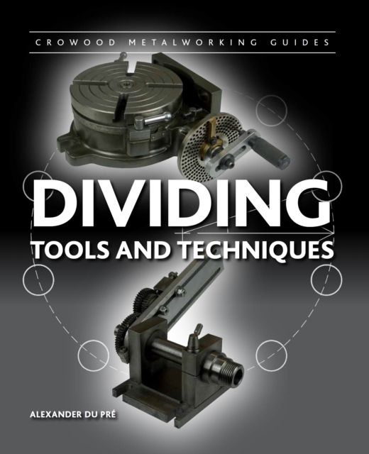 Dividing : Tools and Techniques, Hardback Book