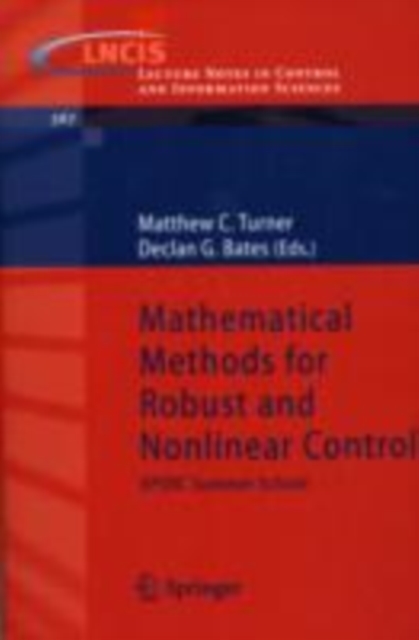 Mathematical Methods for Robust and Nonlinear Control : EPSRC Summer School, PDF eBook
