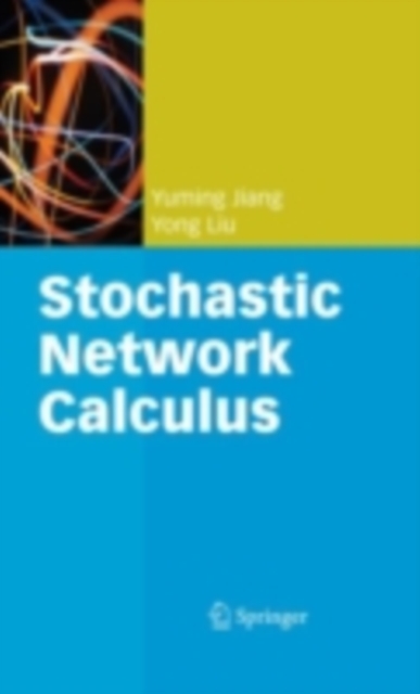 Stochastic Network Calculus, PDF eBook