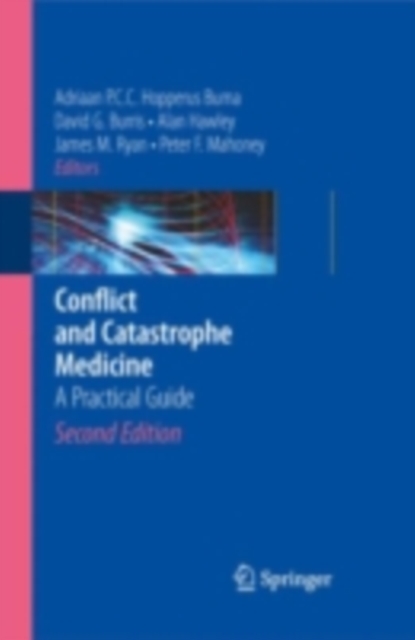 Conflict and Catastrophe Medicine : A Practical Guide, PDF eBook