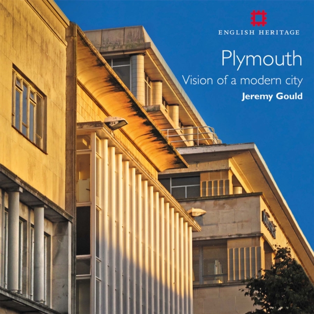 Plymouth : Vision of a Modern City, Paperback Book