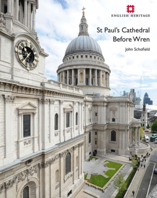 St Paul's Cathedral Before Wren, Hardback Book