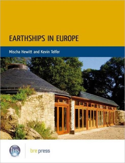 Earthships in Europe, Paperback / softback Book