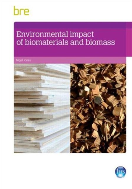 Environmental Impact of Biomaterials and Biomass, Paperback / softback Book