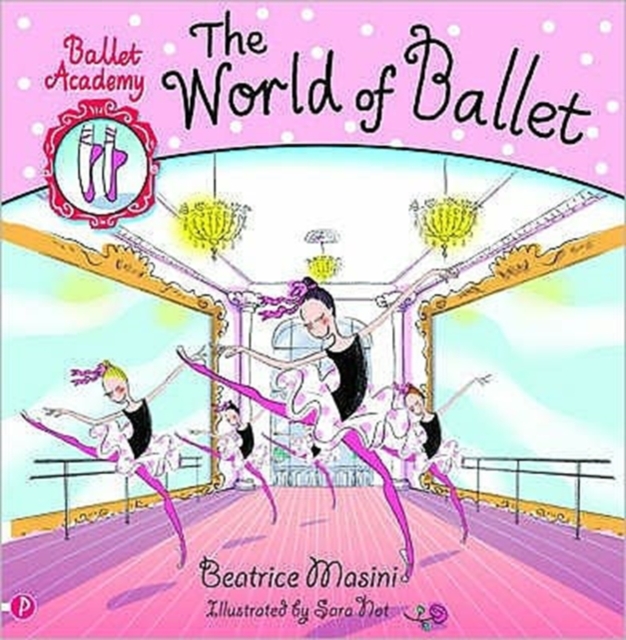 The World of Ballet, Hardback Book