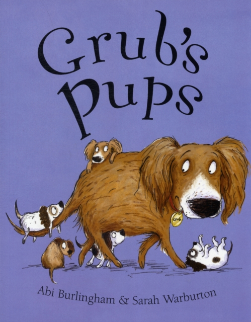 Grub's Pups, Paperback / softback Book