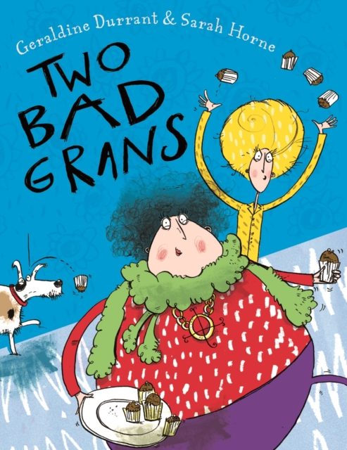 Two Bad Grans, Hardback Book