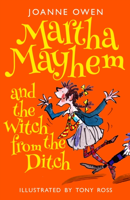 Martha Mayhem and the Witch from the Ditch, Paperback / softback Book
