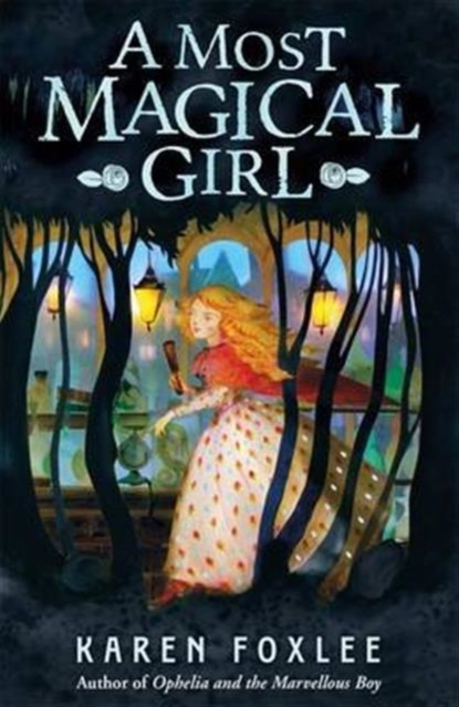 A Most Magical Girl, Hardback Book