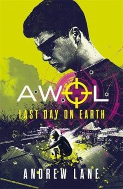 AWOL 4: Last Day on Earth, Paperback / softback Book