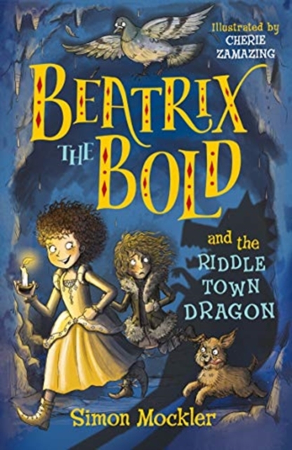 Beatrix the Bold and the Riddletown Dragon, Paperback / softback Book