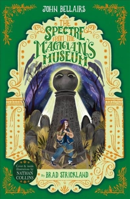 The Spectre From the Magician's Museum - The House With a Clock in Its Walls 7, Paperback / softback Book