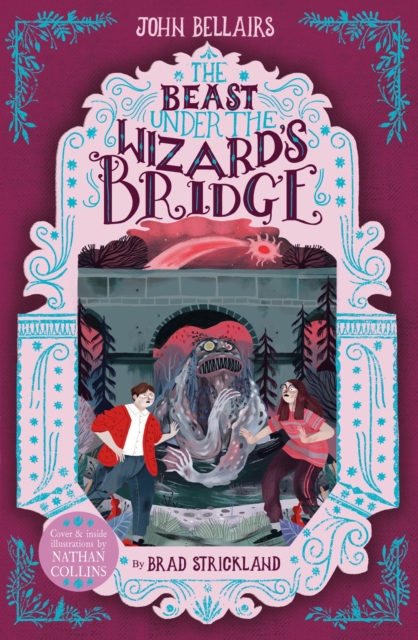 The Beast Under The Wizard's Bridge - The House With a Clock in Its Walls 8, EPUB eBook