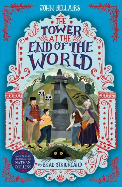 The Tower at the End of the World - The House With a Clock in Its Walls 9, EPUB eBook