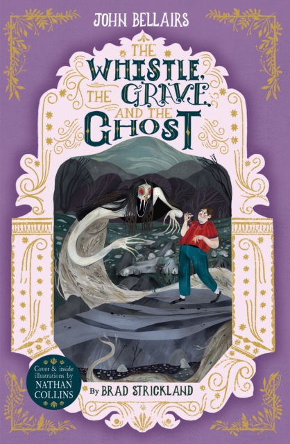 The Whistle, the Grave and the Ghost - The House With a Clock in Its Walls 10, EPUB eBook