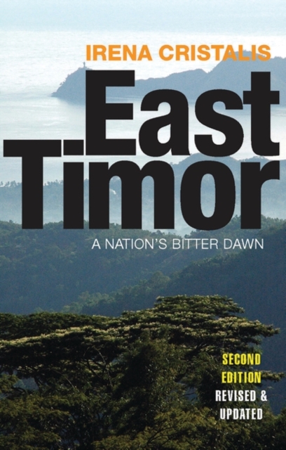East Timor : A Nation's Bitter Dawn, Hardback Book