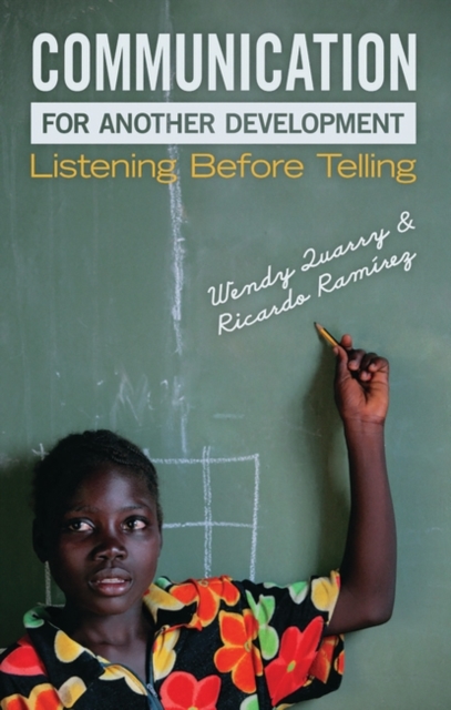 Communication for Another Development : Listening before Telling, PDF eBook