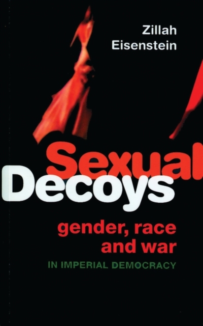 Sexual Decoys : Gender, Race and War in Imperial Democracy, EPUB eBook