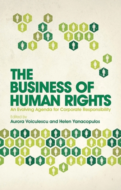 The Business of Human Rights : An Evolving Agenda for Corporate Responsibility, EPUB eBook