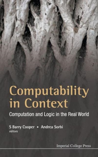 Computability In Context: Computation And Logic In The Real World, Hardback Book