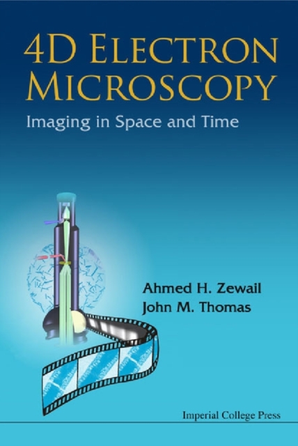 4d Electron Microscopy: Imaging In Space And Time, Hardback Book