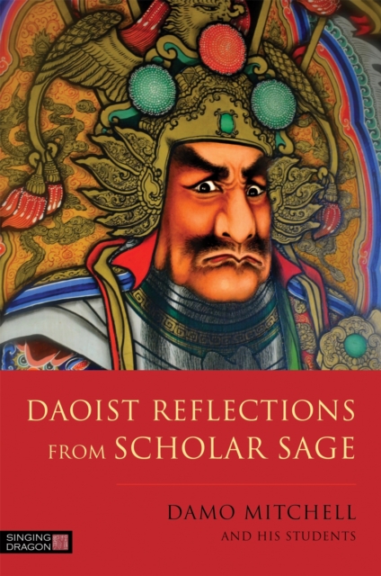 Daoist Reflections from Scholar Sage, Paperback / softback Book