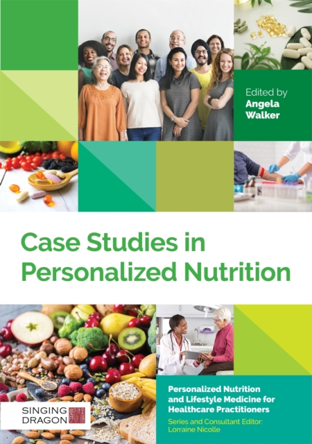 Case Studies in Personalized Nutrition, Hardback Book