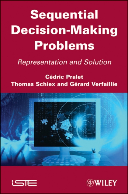 Sequential Decision-Making Problems : Representation and Solution, Hardback Book