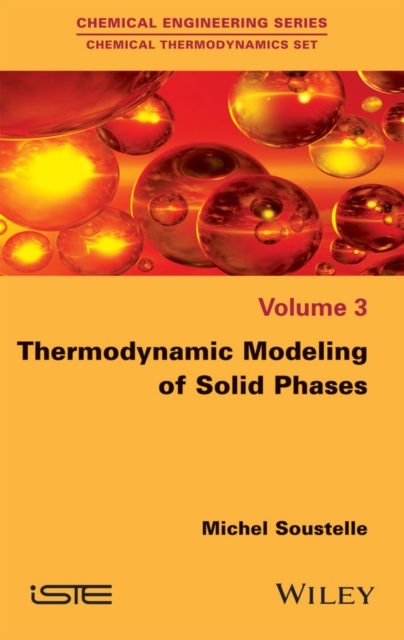 Thermodynamic Modeling of Solid Phases, Hardback Book