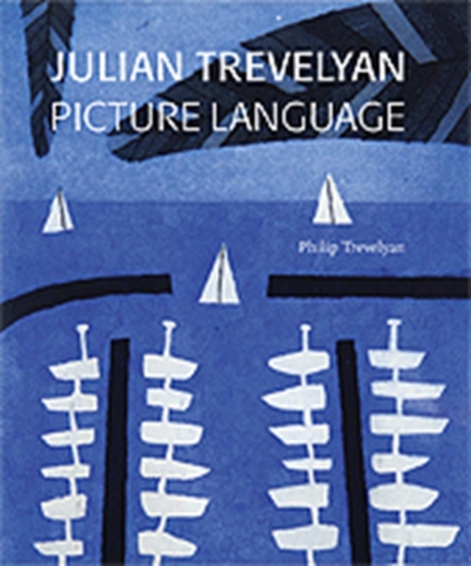 Julian Trevelyan : Picture Language, Hardback Book