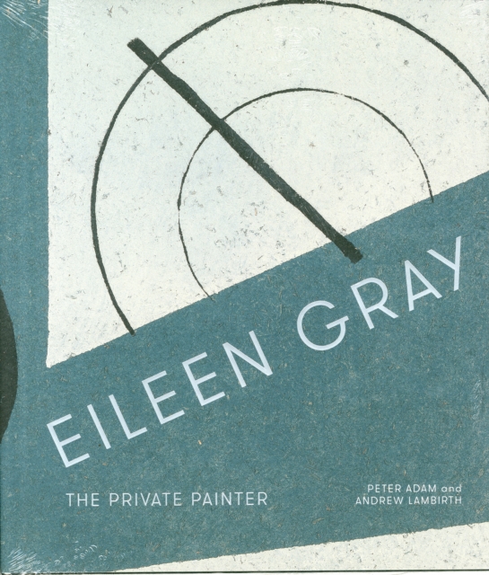 Eileen Gray : The Private Painter, Hardback Book