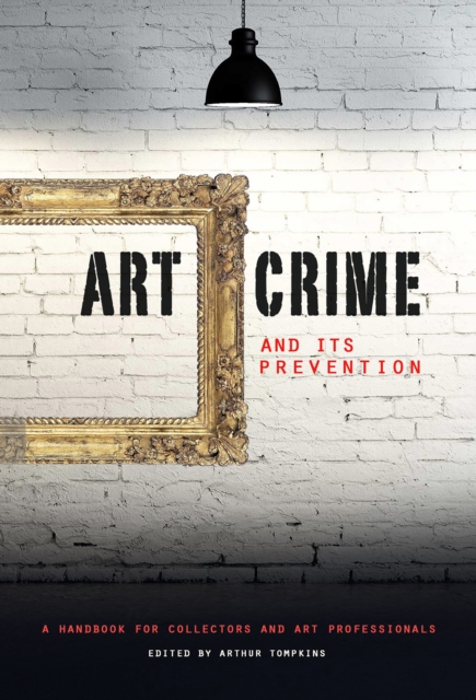 Art Crime and its Prevention, EPUB eBook