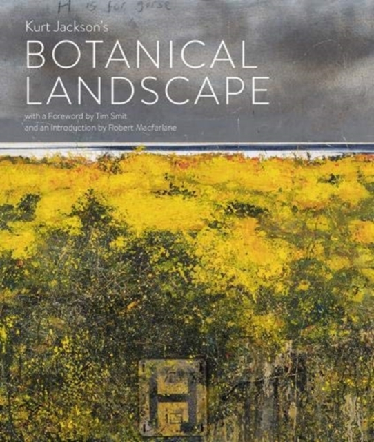 Kurt Jackson's Botanical Landscape, Hardback Book