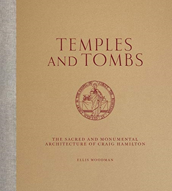 Temples And Tombs : The Sacred and Monumental Architecture of Craig Hamilton, Hardback Book