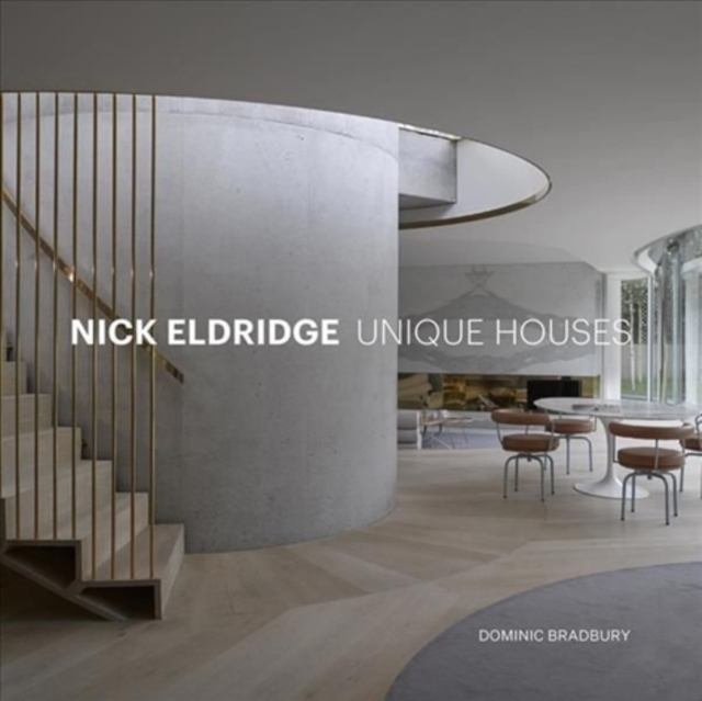 Nick Eldridge : Unique Houses, Hardback Book