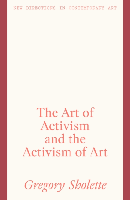 The Art of Activism and the Activism of Art, EPUB eBook