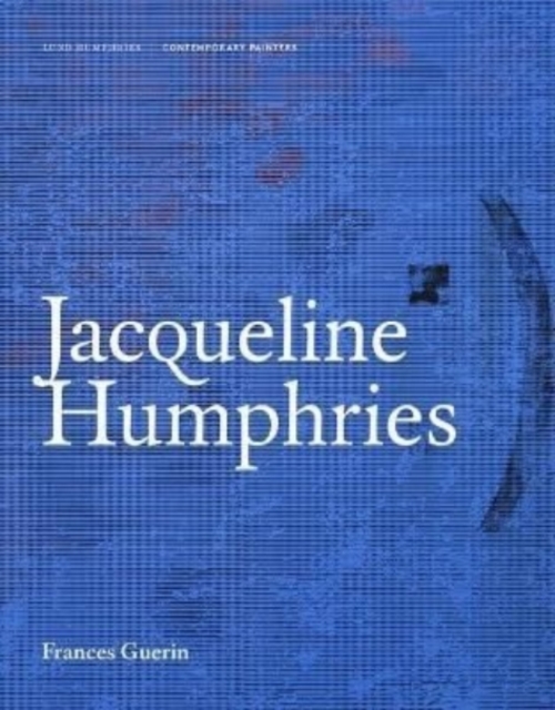 Jacqueline Humphries, Hardback Book