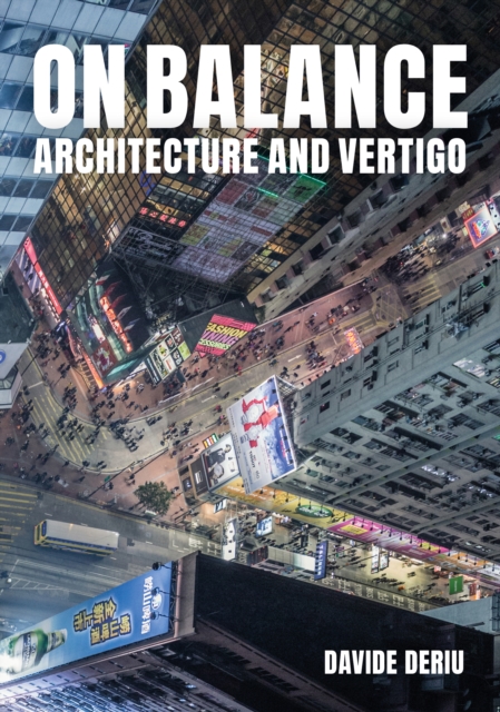 On Balance : Architecture and Vertigo, EPUB eBook