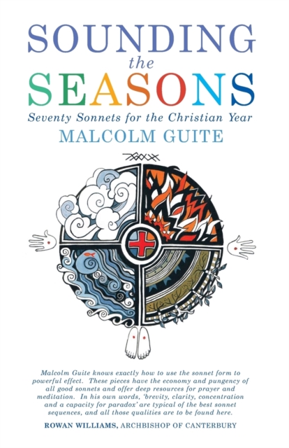 Sounding the Seasons : Seventy sonnets for Christian year, Paperback / softback Book
