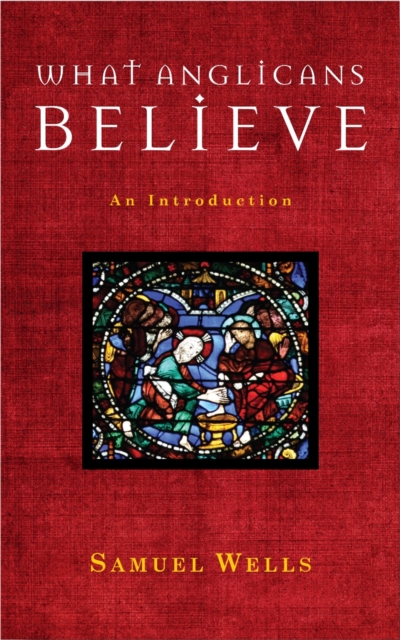 What Anglicans Believe, EPUB eBook