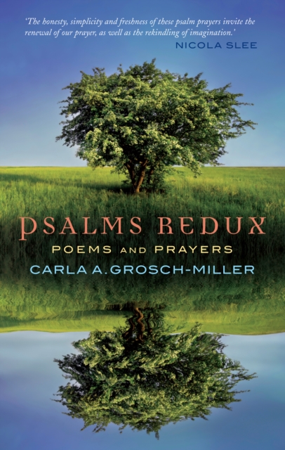 Psalms Redux : Poems and prayers, EPUB eBook