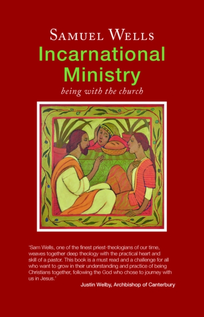 Incarnational Ministry : Being with the church, Paperback / softback Book