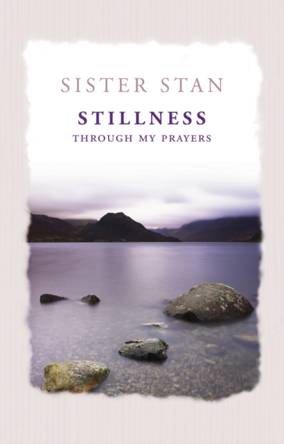 Stillness Through My Prayers, Paperback / softback Book