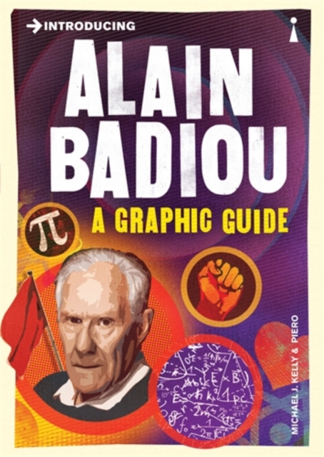 Introducing Alain Badiou : A Graphic Guide, Paperback / softback Book