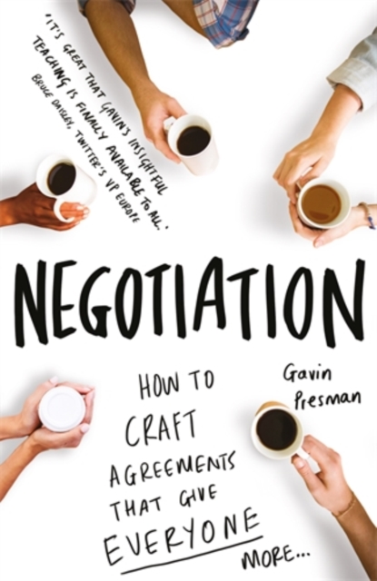 Negotiation : How to craft agreements that give everyone more, Paperback / softback Book