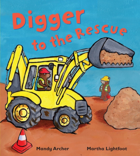 Digger to the Rescue, Paperback Book